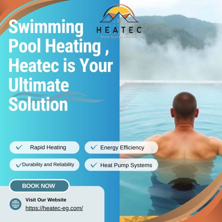 Swimming Pool Heating , Heatec is Your Ultimate Solution